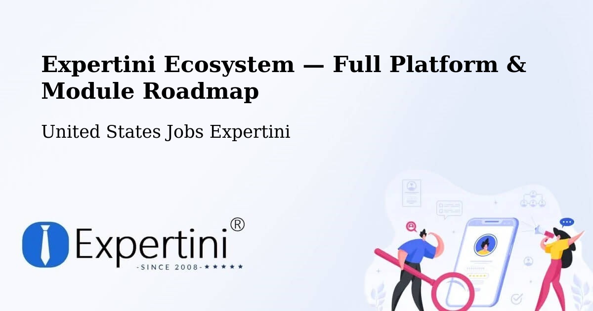 Expertini Ecosystem — Full Platform & Module Roadmap – Maine